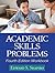 Academic Skills Problems: Direct Assessment and Intervention