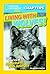 Living with Wolves!: True Stories of Adventures with Animals (National Geographic Kids Chapters)