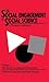 The Social Engagement of Social Science, a Tavistock Anthology, Volume 1: The Socio-Psychological Perspective