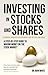 Investing in Stocks and Shares, 9th Edition: A step-by-step guide to making money on the stock market (A How to Book)