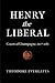 Henry the Liberal by Theodore Evergates