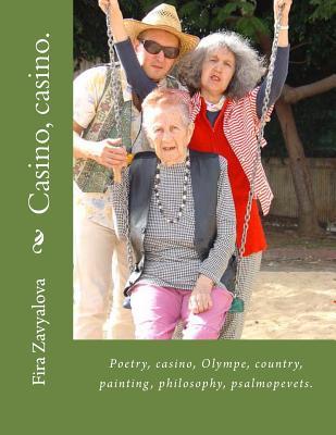 Casino, casino.: Poetry, casino, Olympe, country, painting, philosophy, psalmopevets. (49)