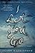 I Let You Go
