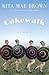 Cakewalk by Rita Mae Brown