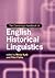 The Cambridge Handbook of English Historical Linguistics (Cambridge Handbooks in Language and Linguistics)