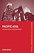 Pacific Asia (The Making of the Contemporary World)