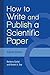 How to Write and Publish a Scientific Paper, 8th Edition