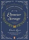 The Further Adventures of Ebenezer Scrooge: A Christmas Carol Continued