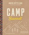Camp Sunset: A Mo...