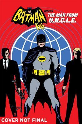 Batman '66 Meets The Man From U.N.C.L.E. (Hardcover)
