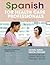 Spanish for Health Care Professionals (Barron's Foreign Language Guides)