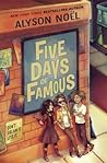 Five Days of Famous