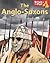 Britain in the Past: Anglo-Saxons