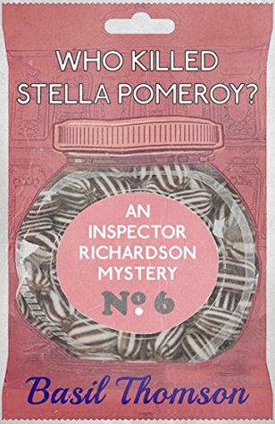 Who Killed Stella Pomeroy? (Inspector Richardson, #6)