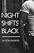 Night Shifts Black (The Hold Me Series)