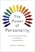 The Power of Personality: How Introverts and Extroverts Can Combine to Amazing Effect