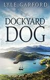 Dockyard Dog (Evan Ross #1)