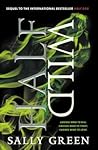 Half Wild by Sally Green