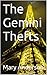 The Gemini Thefts