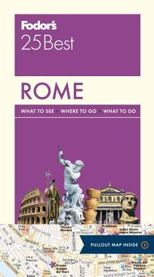 Fodor's Rome 25 Best (Full-color Travel Guide)