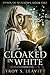 Cloaked in White (Hymn of Shadows)