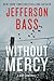 Without Mercy (Body Farm, #10)