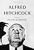 Alfred Hitchcock: A Brief Life