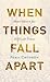 When Things Fall Apart: Hea...