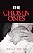 The Chosen Ones by Megan Butler