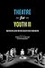 Theatre for Youth II: More Plays with Mature Themes