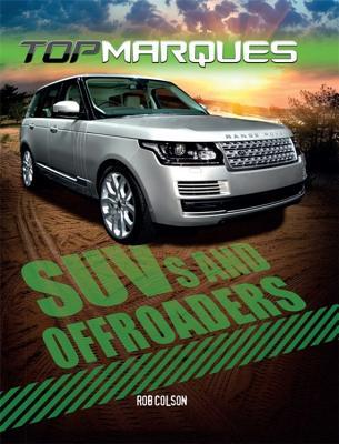 Top Marques: SUVs and Off-Roaders