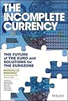 The Incomplete Currency by Marcello Minenna