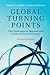 Global Turning Points: The Challenges for Business and Society in the 21st Century