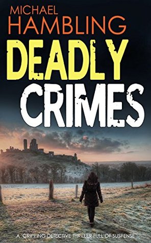 Deadly Crimes (DCI Sophie Allen, #2)