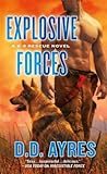 Explosive Forces by D.D. Ayres Explosive Forces by D.D. Ayres