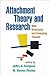 Attachment Theory and Research: New Directions and Emerging Themes