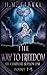 The Way to Freedom: The Com...