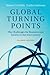 Global Turning Points: The Challenges For Business And Society In The 21St Century