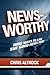 Newsworthy by Chris Altrock