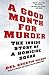 A Good Month for Murder: Th...