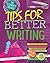The Student's Toolbox: Tips for Better Writing