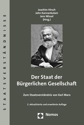 Der Staat der B|rgerlichen Gesellschaft: Zum Staatsverständnis von Karl Marx (Staatsverstandnisse) (German Edition)