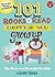 101 Books to Read Before You Grow Up: The must-read book list for kids (101 Things)