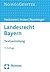 Landesrecht Bayern: Textsammlung (German Edition)