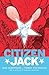 Citizen Jack