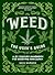 Weed: The User's Guide: A 21st Century Handbook for Enjoying Marijuana
