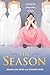 The Season by Jonah Lisa Dyer The Season by Jonah Lisa Dyer