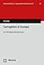 Corruption in Europe: Is it all about Democracy? (Comparative Politics - Vergleichende Politikwissenschaft)