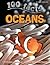 100 Facts Oceans- Sea Life,...
