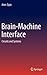 Brain-Machine Interface: Circuits and Systems